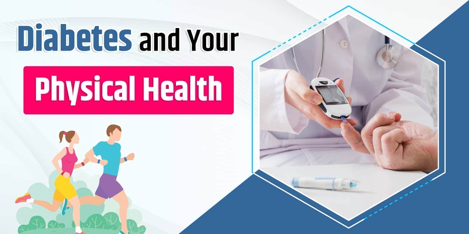 Diabetes and Your Physical Health